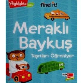 Meraklı Baykuş Taşıtları Öğreniyor-Dikkat Atölyesi Yayınları