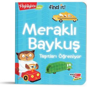 Meraklı Baykuş Taşıtları Öğreniyor-Dikkat Atölyesi Yayınları