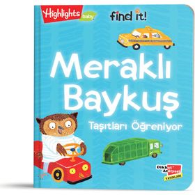 Meraklı Baykuş Taşıtları Öğreniyor-Dikkat Atölyesi Yayınları