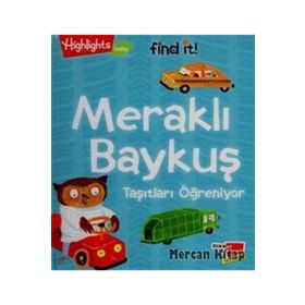 Meraklı Baykuş Taşıtları Öğreniyor-Dikkat Atölyesi Yayınları