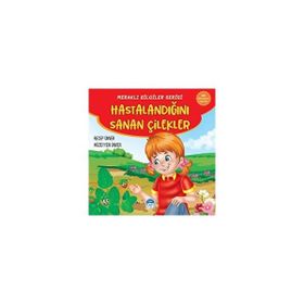 Meraklı Bilgiler Serisi Hastalandığını Sanan Çilekler Recep Ünver