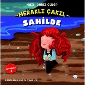 Meraklı Çakıl Sahilde - Duygular Serisi 4 - Nazlı Deniz Güler