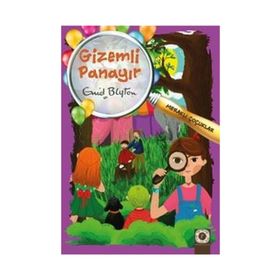 Meraklı Çocuklar - Gizemli Panayır - Enid Blyton