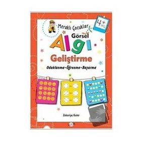Merakli Çocuklar Görsel Algi Gelistirme 4+ Yas - Zekeriya Guter - Kukla Yayınları