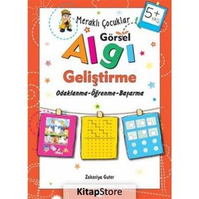 Merakli Çocuklar Görsel Algi Gelistirme 5+ Yas - Zekeriya Guter - Kukla Yayınları