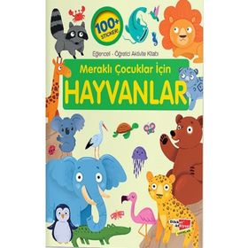 Meraklı Çocuklar İçin Hayvanlar Eğlenceli Öğretici Aktivite Kitabı 3-Dikkat Atölyesi Yayınları