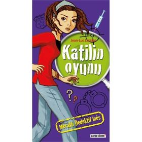 MERAKLI DEDEKTIF INES KATILIN OYUNU - JEAN LUC LUCIANI