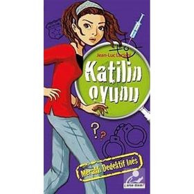 MERAKLI DEDEKTIF INES KATILIN OYUNU - JEAN LUC LUCIANI