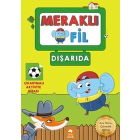 Meraklı Fil Dışarıda Çıkartmalı Aktivite Kitabı Eksik Parça Yayınları