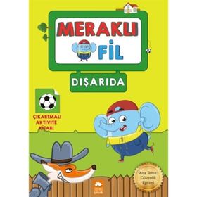 Meraklı Fil-Dışarıda-Çıkartmalı Aktivite Kitabı - Kolektif