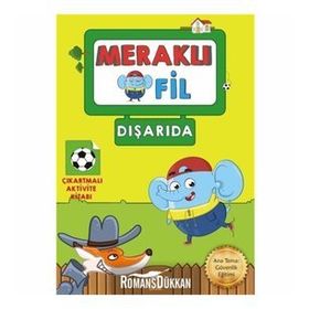 Meraklı Fil-Dışarıda-Çıkartmalı Aktivite Kitabı - Kolektif