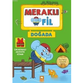 Meraklı Fil Doğada Çıkartmalı Aktivite Kitabı Eksik Parça Yayınları