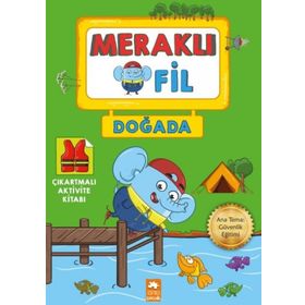 Meraklı Fil Doğada Çıkartmalı Aktivite Kitabı Eksik Parça Yayınları