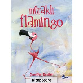 Meraklı Flamingo - Jennifer Sattler