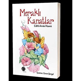 Meraklı Kanatlar - Annie Hawes