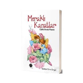 Meraklı Kanatlar - Annie Hawes