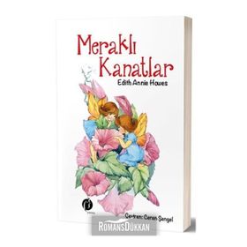 Meraklı Kanatlar - Annie Hawes
