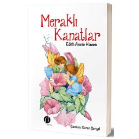 Meraklı Kanatlar - Annie Hawes
