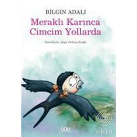 MERAKLI KARINCA CIMCIM YOLLARDA UYKU SAATI MASALLARI 2 - BILGIN ADALI
