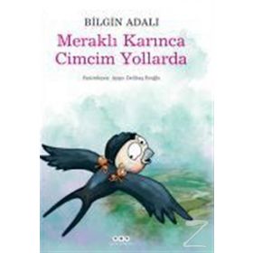 MERAKLI KARINCA CIMCIM YOLLARDA UYKU SAATI MASALLARI 2 - BILGIN ADALI