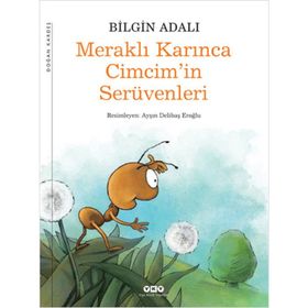 Meraklı Karınca Cimcimin Serüvenleri - Bilgin Adalı