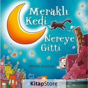 Meraklı Kedi Nereye Gitti - Erdoğan Oğultekin