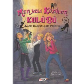 Meraklı Kediler Kulübü - Kayıp Hayvanların Peşinde - Linda Joy Singleton
