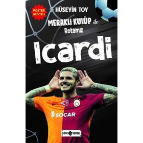 Meraklı Kulüp ile Rotamız Icardi -Genç Hayat Yayınları
