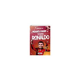 Meraklı Kulüp Ile Rotamız Ronaldo - Hüseyin Toy