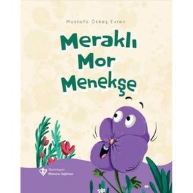 Meraklı Mor Menekşe - Türkiye Diyanet Vakfı Yayınları