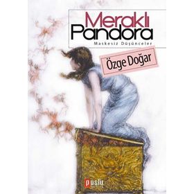 MERAKLI PANDORA - ÖZGE DOĞAR