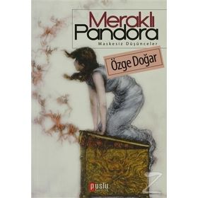 MERAKLI PANDORA - ÖZGE DOĞAR