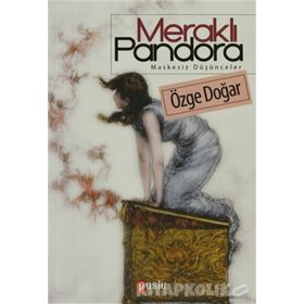 MERAKLI PANDORA - ÖZGE DOĞAR