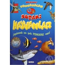 Meraklı Pencereler - Sudaki Hayvanlar - Kollektif Heyet-Kurul-Komisyon
