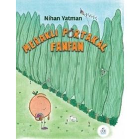 Meraklı Portakal Fanfan - Nihan Yatman