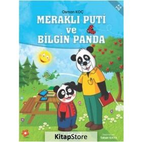 Meraklı Puti ve Bilgin Panda - Osman Koç