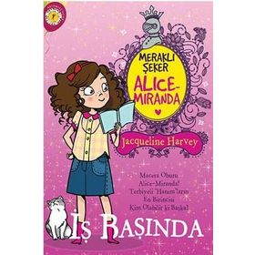 Meraklı Şeker Alice Miranda İş Başında - Jacqueline Harvey