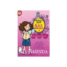 Meraklı Şeker Alice Miranda İş Başında - Jacqueline Harvey