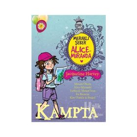 Meraklı Şeker Alice Miranda Kampta Jacqueline H Artemis Yayınları