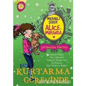 Meraklı Şeker Alice Miranda-Kurtarma Görevinde - Jacqueline Harvey