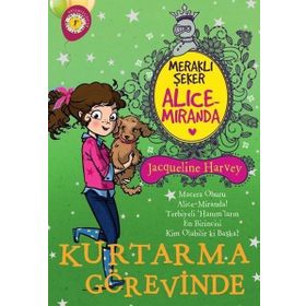 Meraklı Şeker Alice Miranda-Kurtarma Görevinde - Jacqueline Harvey