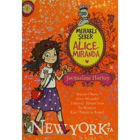Meraklı Şeker Alice Miranda New York’ta - Jacqueline Harvey