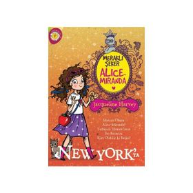 Meraklı Şeker Alice Miranda New York’ta - Jacqueline Harvey