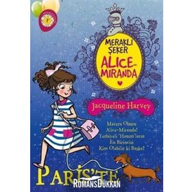 Meraklı Şeker Alice Miranda Paris’te - Jacqueline Harvey