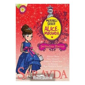 Meraklı Şeker Alice Miranda Sarayda Jacqueline H Artemis Yayınları