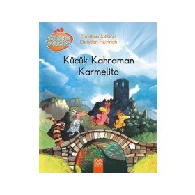 Meraklı Tavuklar - Küçük Kahraman Karmelito - Christian Jolibois Christian Heinrich