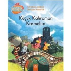 Meraklı Tavuklar: Küçük Kahraman Karmelito