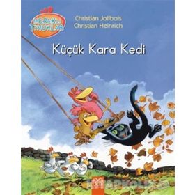 Meraklı Tavuklar - Küçük Kara Kedi - Christian Jolibois Christian Heinrich