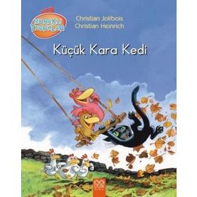 Meraklı Tavuklar - Küçük Kara Kedi - Christian Jolibois Christian Heinrich