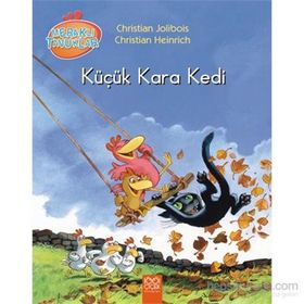Meraklı Tavuklar - Küçük Kara Kedi - Christian Jolibois Christian Heinrich